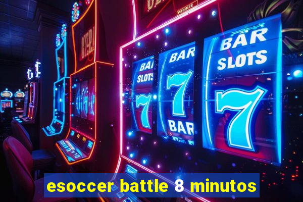 esoccer battle 8 minutos